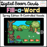 Spring Fill a Word Digital Boom Cards: Bossy R Words | Dis