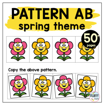 Preview of Spring Preschool AB Patterns Worksheets for Fine Motor Activities
