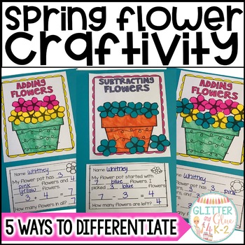 Preview of Spring Flower Math Craft Differentiated Craftivity- Addition, Subtract, Counting