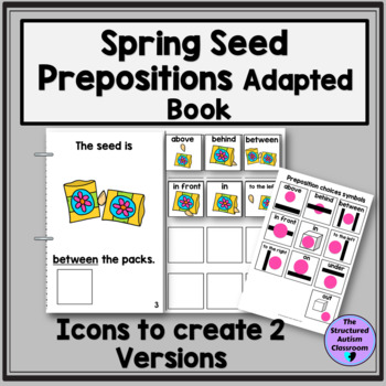 Preview of Spring Flower Seeds Prepositions Adapted Book for Autism and Special Education