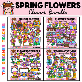 Preview of Spring Clipart Bundle | Flowers, Toppers, School, Florist, Cuties, Friends