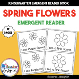Spring Flowers Emergent Reader- Preschool or Kindergarten