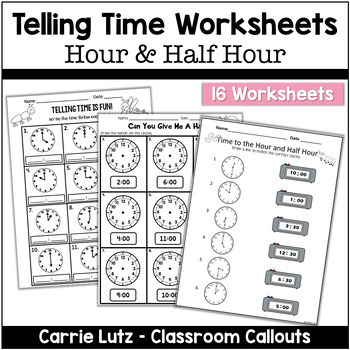 Telling Time Worksheets Hour and Half Hour by Carrie Lutz | TpT