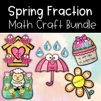 Preview of Spring Fraction Math Craft Bundle