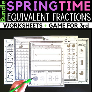 Preview of Spring Fractions Equivalent Fraction Worksheets