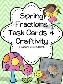 Preview of Spring Fractions Problem Solving Task Cards and Craftivity
