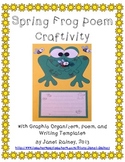 Spring Frog Poem Craftivity with Graphic Organizers and Wr