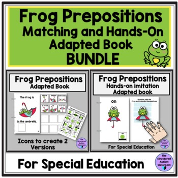 Preview of Spring Frog Prepositions Matching & Imitation Adapted Book Bundle for Special Ed
