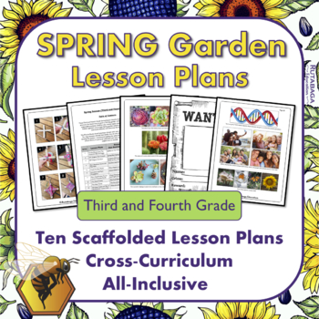 Preview of Spring Garden Lesson Plans and Activities - Third and Fourth Grade - Ten Weeks