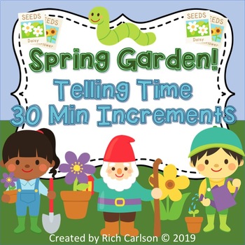 Preview of Spring Garden Telling Time 30 Minute Increments! Spring Time FUN! (Black Line)