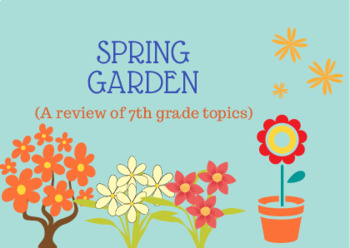 Preview of Spring Garden (a 7th grade math review mini project)