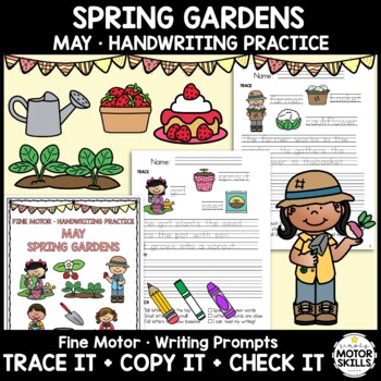 Preview of Spring Gardens • Trace Copy Check Sentences • Handwriting • May