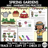 Spring Gardens • Trace Copy Check Sentences • Handwriting • May