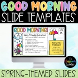 Spring Good Morning Slides Compatible with Google Slides