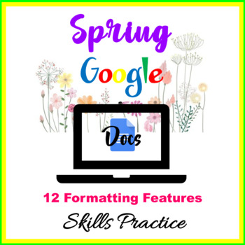 Preview of Spring Google Docs Formatting Activity Pages Skills Practice