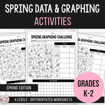 Preview of Spring Graphing and Interpreting Data - Differentiated Worksheets