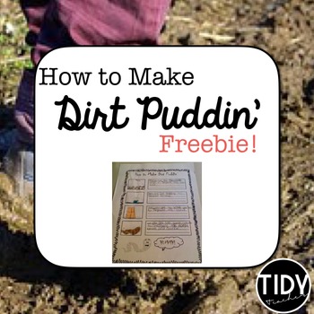 Preview of Soil Project " How to Make Dirt Puddin'" FREEBIE!