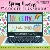Spring Headers for Google Classroom™