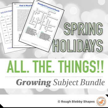 Preview of Spring Holidays - Seasonal - All. The. Things!! Growing Bundle