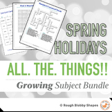Spring Holidays - Seasonal - All. The. Things!! Growing Bundle