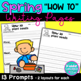 Spring "How to" Writing Worksheets for First or Second Grade
