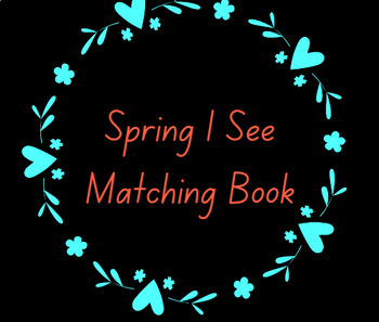 Preview of Spring I see book | Emergent Readers | CVI Friendly