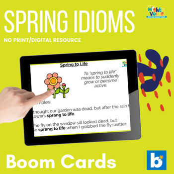 Preview of Spring Idioms Figurative Language Boom Cards Deck Speech and Language Therapy