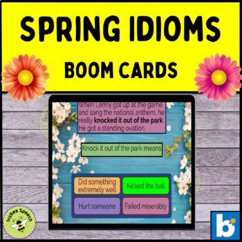 Preview of Spring Idioms in Context Digital Learning Boom Cards