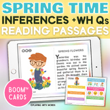 Spring Inferences Reading Passages with WH Questions Boom™ Cards