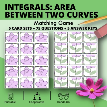 Preview of Spring: Integrals Area Between Two Curves Matching Games
