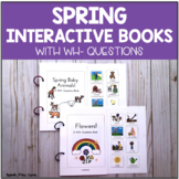 Spring Interactive Books with WH Questions - Speech Therap