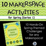 Spring Into STEAM -- 10 Hands-On Seasonal STEM Challenges 