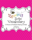 Spring Into Vocabulary: A Focus on Multiple-Meaning Words!