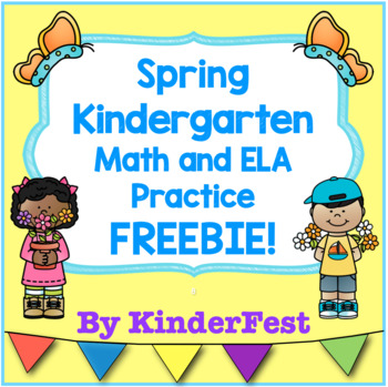 Preview of Spring - Kindergarten Math and ELA Practice - FREEBIE!