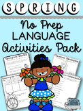 Spring Language Activities Pack- for Speech Therapy, EAL a