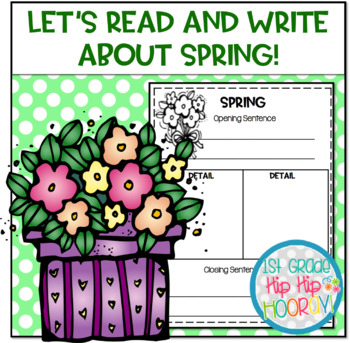 Spring Let's Read and Write About It by First Grade Hip Hip Hooray