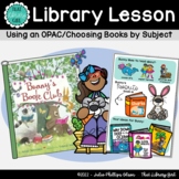 Spring Library Lesson | Bunny's Book Club | OPAC | Subject