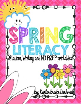 Preview of Spring Literacy Stations, Writing, and NO PREP Printables