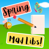 Spring Mad Libs (for virtual or in-person learning)