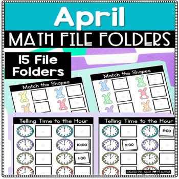 Preview of Spring Math File Folders and Activities | APRIL