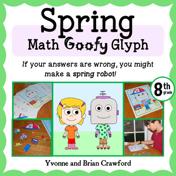 Preview of 8th Grade Spring Math Goofy Glyph | Math Enrichment | Math Fun