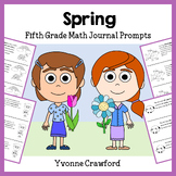5th Grade Spring Math Journal Prompts | Math Warm-ups | Math Morning Work