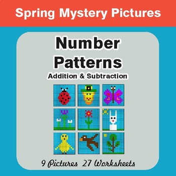 Spring Math: Number Patterns: Addition & Subtraction - Math Mystery Pictures