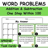 Spring Math Word Problems Addition & Subtraction Task Cards One Step Within 100