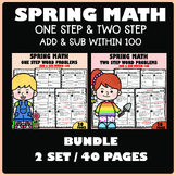 Spring Math Word Problems Bundle: 200 One & Two-Step Addition & Subtraction With