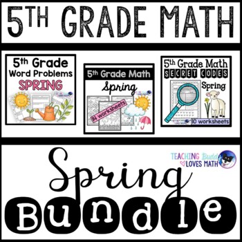 Preview of Spring Math Worksheets 5th Grade Bundle