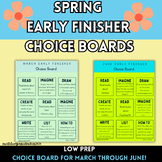 Spring | Monthly Early Finisher Choice Boards | Low Prep A