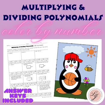 Preview of Spring Multiplying & Dividing Polynomials Color By Number