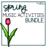 Spring Music Activities Bundle