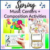 Spring Music Centers + Composition Activities for Elementa